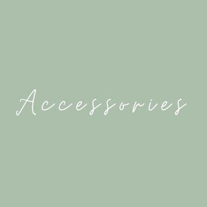Accessories
